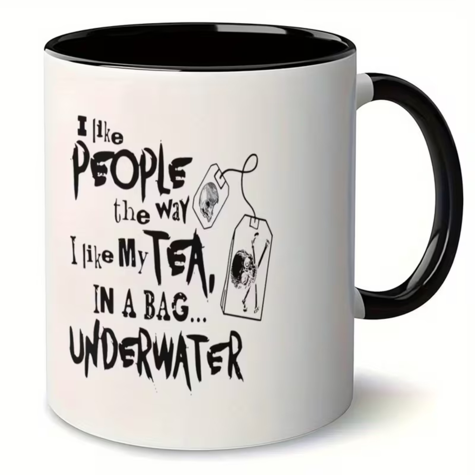 Coffee Like Tea Bags - Lustige Totenkopf-Gothic-Kaffeetasse, „Ich mag Menschen so,